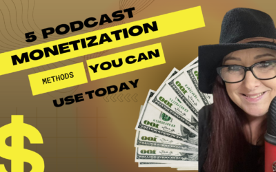 5 Podcast Monetization methods you can use today
